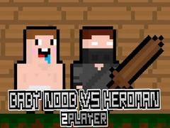 Mchezo Baby Noob vs Heroman 2 Player