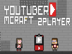 Mchezo Youtuber Mcraft 2Player