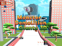 Mchezo Monster Demolition Giants 3d