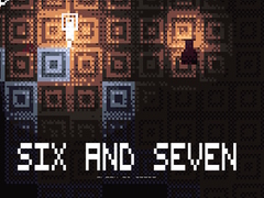 Mchezo Six and Seven