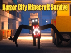 Mchezo Horror City Minecraft Survive