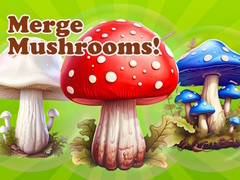 Mchezo Merge Mushrooms!