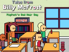 Mchezo Tales from Billy McFrost: Pigfoot’s Bad Hair Day