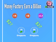 Mchezo Money Factory: Earn a Billion