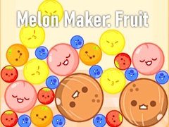 Mchezo Melon Maker: Fruit