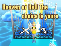 Mchezo Heaven or Hell The choice is yours