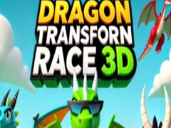 Mchezo Dragon Transform Race 3D