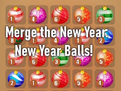 Mchezo Merge the New Year: New Year Balls!
