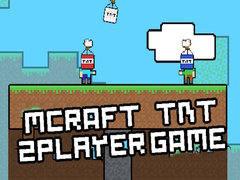 Mchezo MCraft TNT 2 Player Game