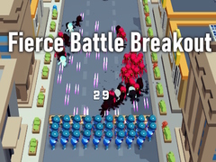 Mchezo Fierce Battle Breakout