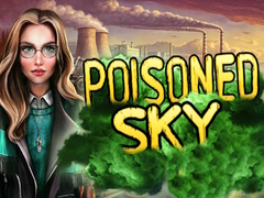Mchezo Poisoned Sky