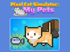 Mchezo Pixel Cat Simulator: My Pets