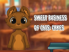 Mchezo Sweet Business of Cats: Cakes