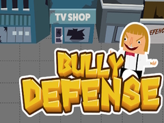 Mchezo Bully Defense