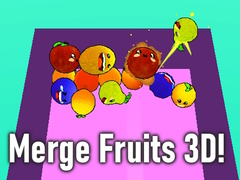Mchezo Merge Fruits 3D!