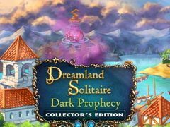 Mchezo Dreamland Solitaire: Dark Prophecy Collector's Edition