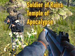 Mchezo Soldier of Ruins Temple of Apocalypse
