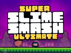 Mchezo Super Slime Smash Ultimate