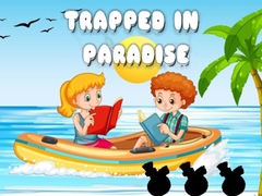 Mchezo Trapped in Paradise