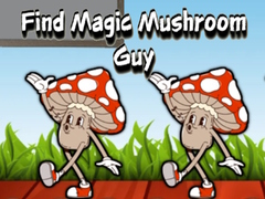 Mchezo Find Magic Mushroom Guy