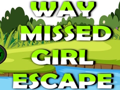 Mchezo Way Missed Girl Escape