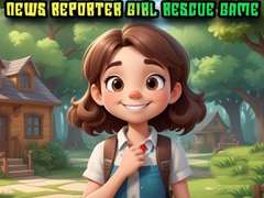 Mchezo News Reporter Girl Rescue Game