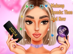 Mchezo Makeup Trends: Then And Now
