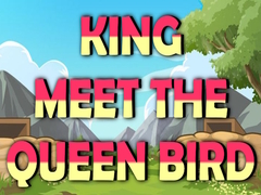 Mchezo King Meet The Queen Bird
