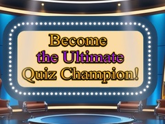 Mchezo Become the Ultimate Quiz Champion