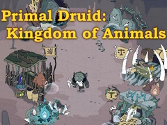Mchezo Primal Druid: Kingdom of Animals