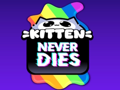 Mchezo Kitten Never Dies