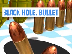 Mchezo Black Hole. Bullet