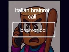 Mchezo Italian Brainrot Call