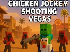 Mchezo Chicken Jockey Shooting Vegas