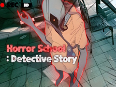 Mchezo Horror School Detective Story