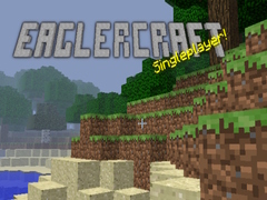 Mchezo Eaglercraft singleplayer!