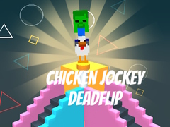 Mchezo Chicken Jockey Deadflip