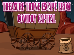 Mchezo Treasure Trove Escape from Cowboy Capital