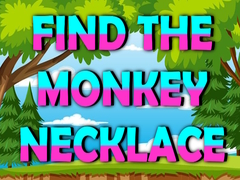 Mchezo Find The Monkey Necklace