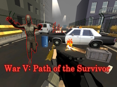 Mchezo War V: Path of the Survivor