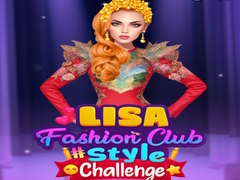 Mchezo Lisa Fashion Club #Style Challenge