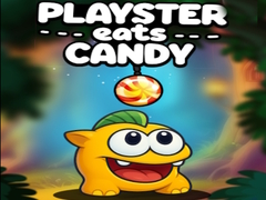 Mchezo Playster Eats Candy