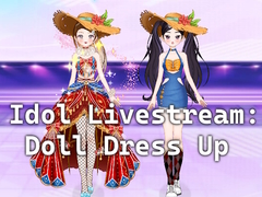 Mchezo Idol Livestream: Doll Dress Up