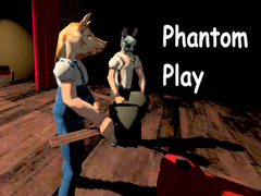Mchezo Phantom Play