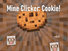 Mchezo Mine Clicker: Cookie!