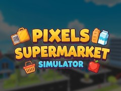 Mchezo Pixels Supermarket Simulator