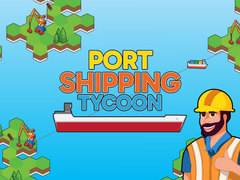 Mchezo Port Shipping Tycoon