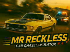 Mchezo Mr Reckless: Car Chase Simulator