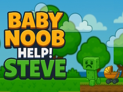 Mchezo Baby Noob Help! Steve