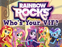 Mchezo Rainbow Rocks Who's Your VIF?